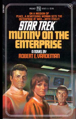 [Star Trek: The Original Series 13] • Mutiny on the Enterprise